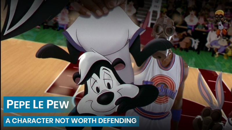 Pepe Le Pew: A character not worth defending