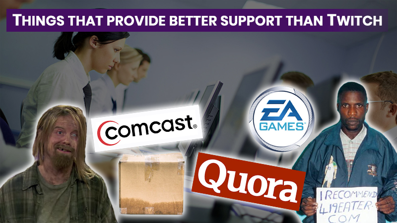 Things that provide better support than Twitch