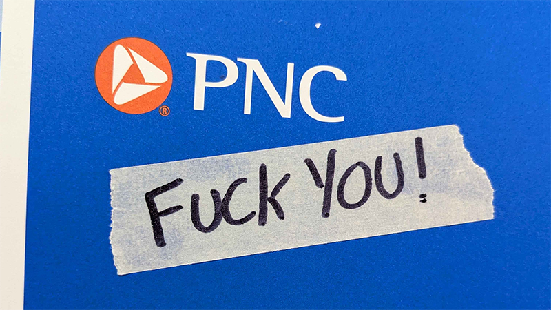 PNC Bank sucks