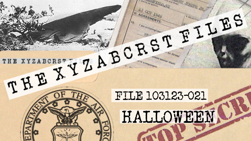 The Xyzabcrst Files - File 103123-021: Halloween