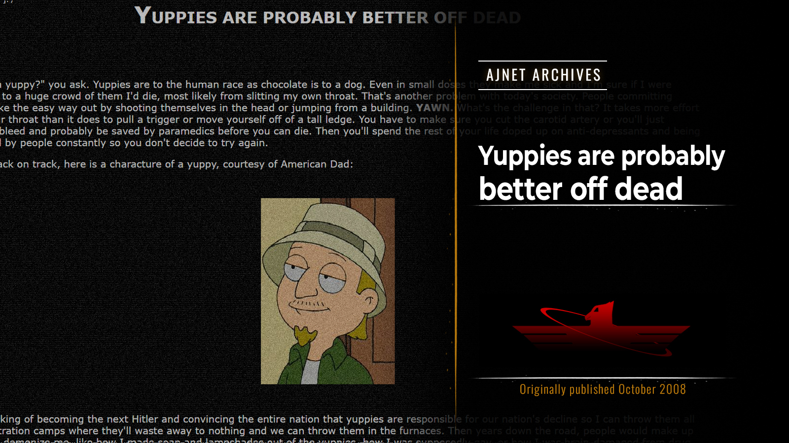 AJnet Archives: Yuppies are probably better off dead