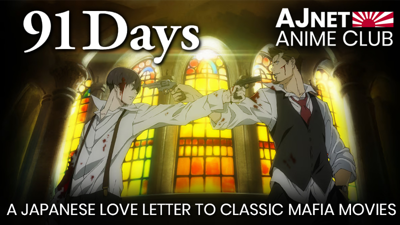 91 Days - A Japanese love letter to classic Mafia movies