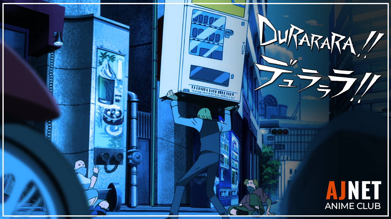 Durarara!! Is Confusing as Hell… Until It Isn’t