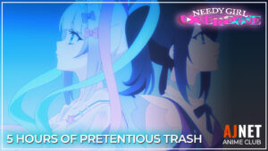 KAngel and a dark-haired woman from Needy Girl Overdose stand back-to-back in a blue-lit title card reading “5 Hours of Pretentious Trash.”