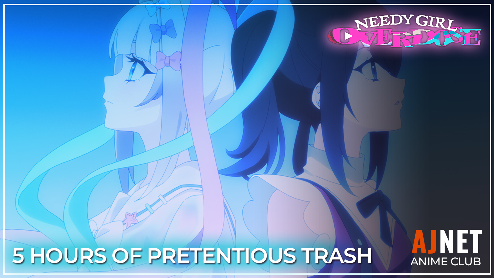 Needy Girl Overdose is the worst anime I’ve watched in 2026