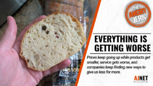 Title card for “Everything Is Getting Worse,” featuring a hand holding a small slice of sourdough bread beside text about rising prices, shrinking products, and worsening service.