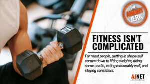 The Angry Jerk title card showing a person curling a dumbbell beside the headline “Fitness Isn’t Complicated.”
