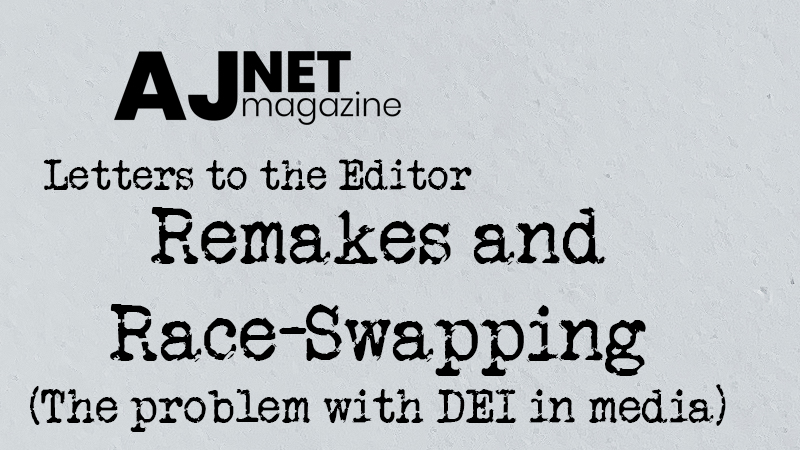 Letters to the Editor: Remakes and Race-swapping