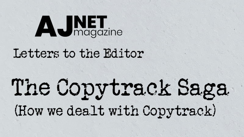 Letters to the Editor: The Copytrack Saga