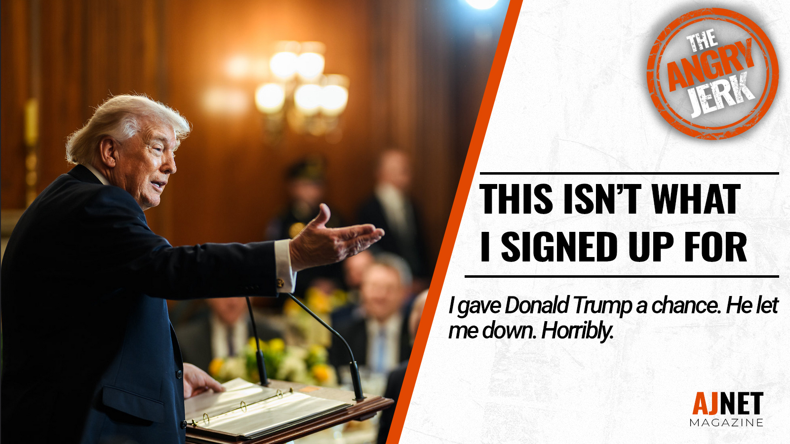 I Tried to Give Trump a Chance. This Isn’t What I Signed Up For.